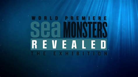 Sea Monsters Sea Monsters Revealed The Exhibition On Vimeo