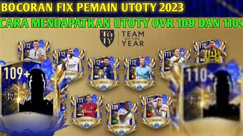 Bocoran Pemain Utoty Dan Cara Mendapatkan Utoty Ovr Dan Fifa