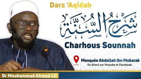 Dars Aqidah Charhous Sounnah Cours 19 Dr Mouhammad Ahmad LO