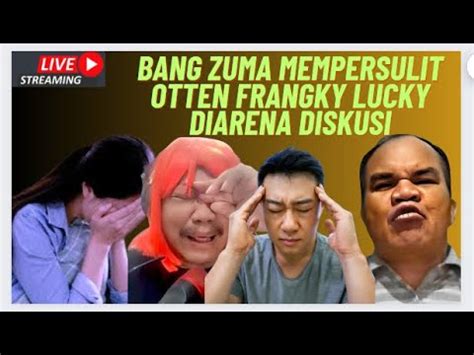 Otten Frangky Lucky Rada Nangis Hadapi Bang Zuma Dan Handi Celebes