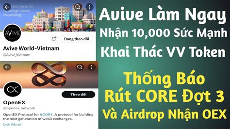 Avive Làm Ngay Nhận 10 000 Sức Mạnh Khai Thác VV Token Rút CORE Lần 3