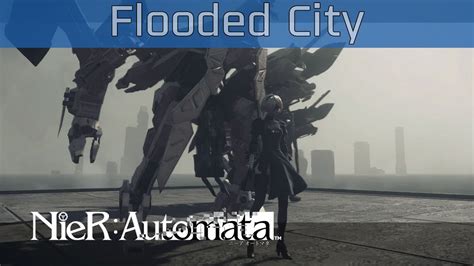 Nier Automata Flooded City Walkthrough Hd P Fps Youtube