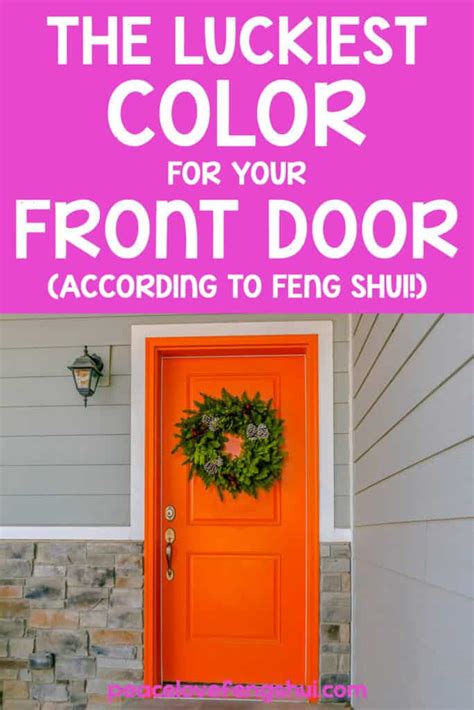 The Luckiest Feng Shui Front Door Colors [ Their Meanings ]