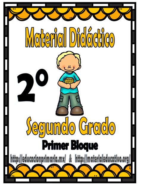 Material didáctico de apoyo para el segundo grado del primer bloque