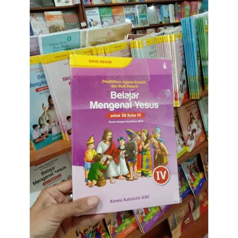 Jual BUKU PENDIDIKAN AGAMA KATOLIK SD KELAS 4 Edisi Revisi K13