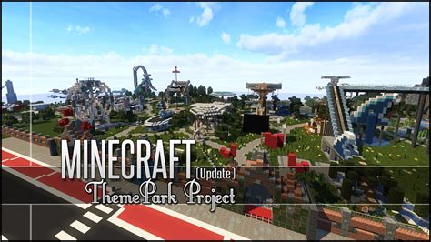 Minecraft Let S Build Theme Park Update Youtube