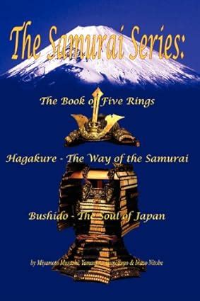 The Samurai Series The Book Of Five Rings Hagakure The Way Of The