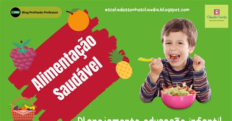 Projeto Alimentação Saudável Educação Infantil De Acordo A Bncc