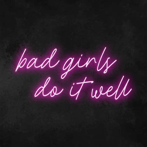 Bad Girls Do It Well Led Neon Sign Wall Decoration Living Etsy Uk