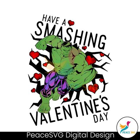 Marvel Hulk Have A Smashing Valentines Day Png Peacesvg