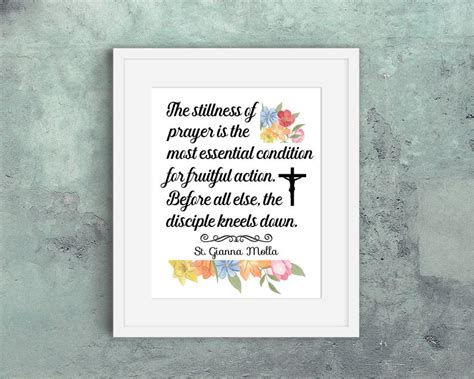 St Gianna Molla Quote Print Stillness Of Prayer Catholic Art Etsy