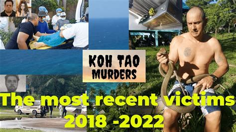 The Mysterious Island Of Death Koh Tao The Most Recent Victims 2018 2022 Youtube