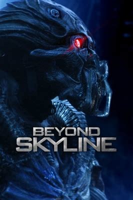 Beyond Skyline (2017) Posters at MovieScore™