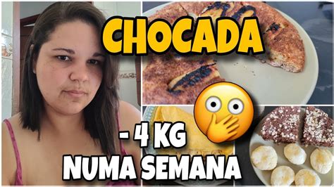 CHOCADA 4KG EM UMA SEMANA REEDUCAÇÃO ALIMENTAR É INCRÍVEL