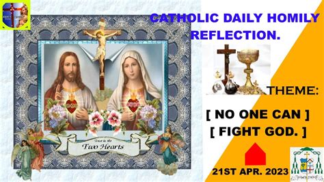 Catholic Daily Homily Reflection For Today No One Can Fight God