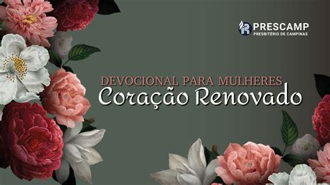 Devocional Para Mulheres Cora O Renovado Ju Zes Tema A