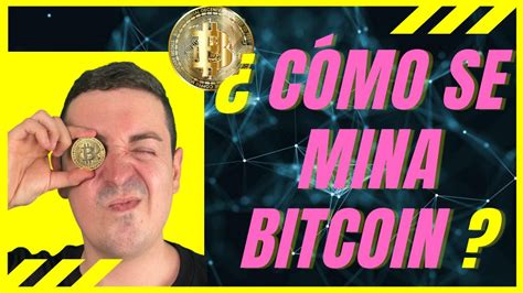 C Mo Minar Bitcoins Explicaci N Sencilla Gu A B Sica Youtube