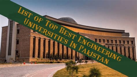 List Of Top Best Engineering Universities In Pakistan Startup Pakistan