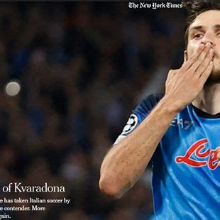 Serie A Napoli Il New York Times Esalta Kvaratskhelia Fascino