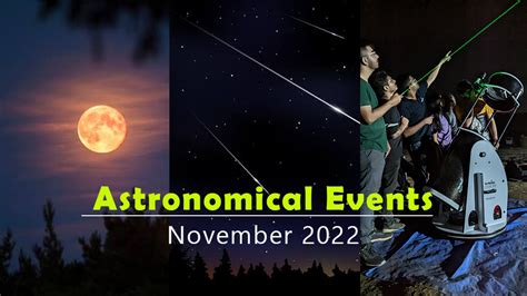 Astronomical Events In November 2022 Lunar Eclipse Leonids Meteor