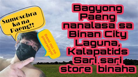 Bagyong Paeng Nanalasa Sa Binan City Laguna Kalapatids Sari Sari Store