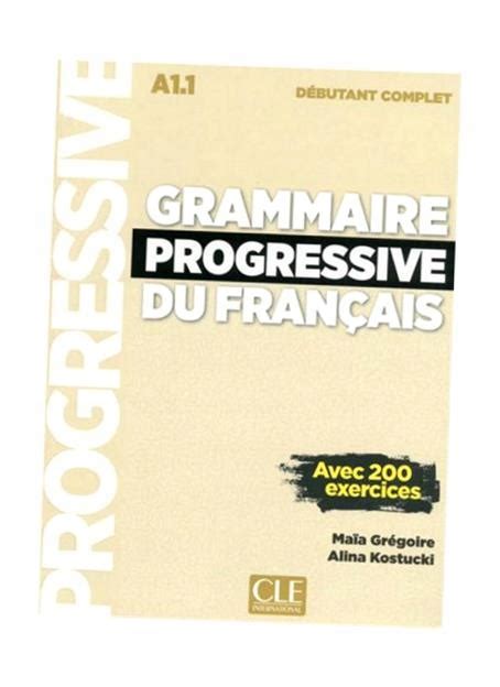 Grammaire Progressive Du Francais Debutant Complet Avec Exercices