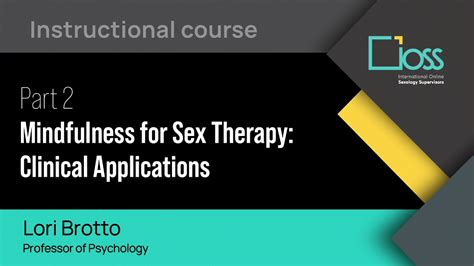 Mindfulness For Sex Therapy Clinical Applications