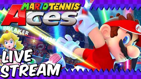 Mario Tennis Aces Tournament Demo Nintendo Switch Live Stream YouTube