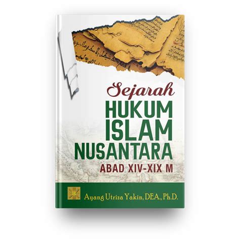 Jual Sejarah Hukum Islam Nusantara Shopee Indonesia