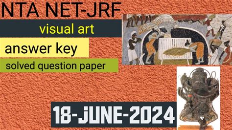 NTA Net Jrf Visual Art Solved Question Paper Answer Key 18 June 2024