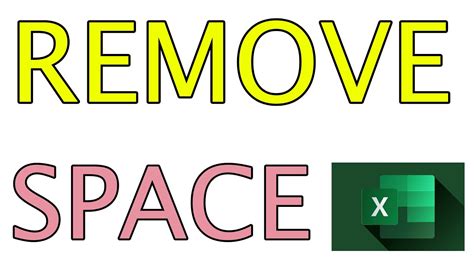 Remove All Unwanted Spaces In Microsoft Excel Document Youtube