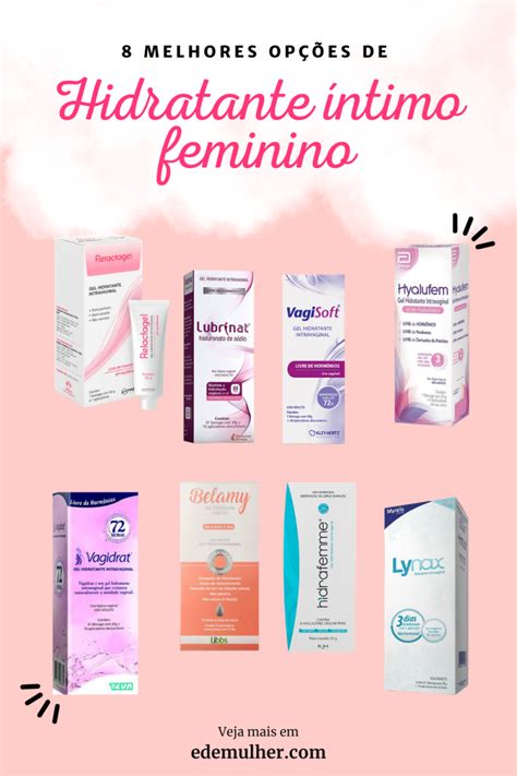 Hidratante Ntimo Feminino Conhe A As Melhores Op Es