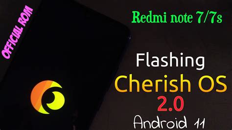 Flashing Cherish OS 2 0 In Redmi Note 7 7s Most Customisable And