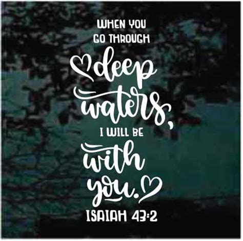 When You Go Through Deep Waters I Will Be With You Bible Verse Decals