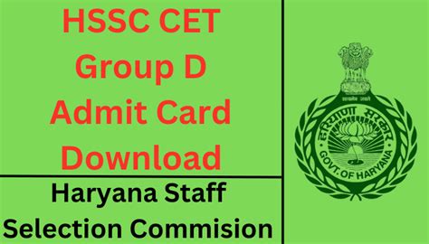 Hssc Cet Group D Admit Card 2023 Download Now