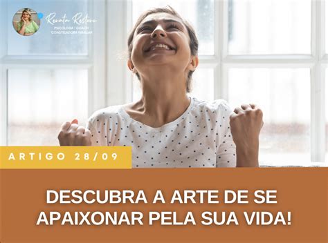 Apaixone Se Pela Sua Vida