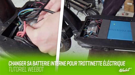 Comment Changer Sa Batterie Interne De Trottinette Electrique Tuto