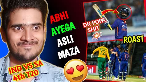 Ind Vs Sa 4th T20 Roast😂 Dinesh Karthik Batting 😍 2022 Youtube