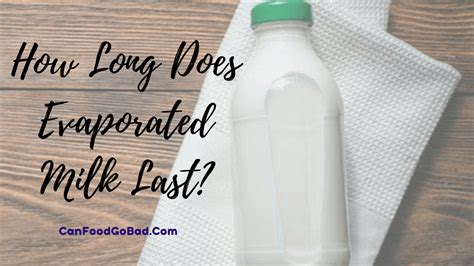 How Long Does Evaporated Milk Last When Does Evaporated Milk Go Bad