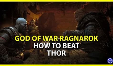 God of War Ragnarok Cómo derrotar a Thor Guía del jefe 4pmtech Spain