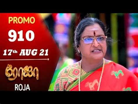 Roja Serial Today Promo Episode August Roja