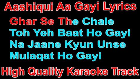 Aashiqui Aa Gayi Lyrics Aashiqui Aa Gayi Karaoke Radhe Shyam Movie