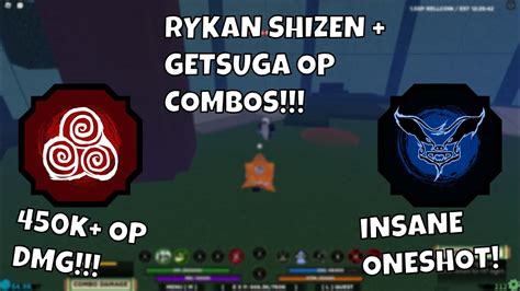 RYKAN SHIZEN REWORK GETSUGA OP COMBO Shinobi Life 2 Roblox YouTube