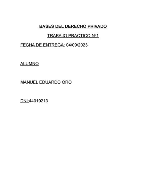 Bases DEL Derecho Privado TP1 BASES DEL DERECHO PRIVADO TRABAJO