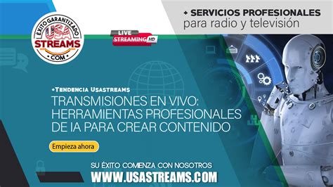 Transmisiones En Vivo Herramientas Profesionales De IA Para Crear