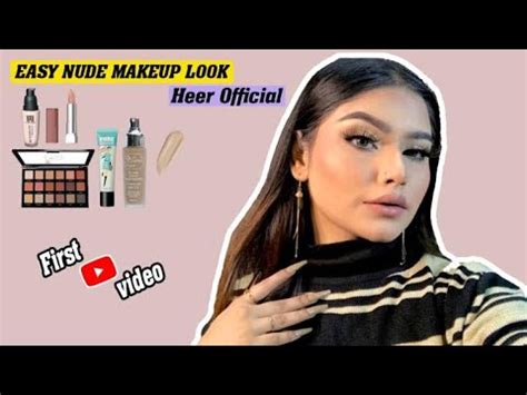 Video Easy Nude Makeup Look Step By Step Heer Official Fap Tribute Videos Fap