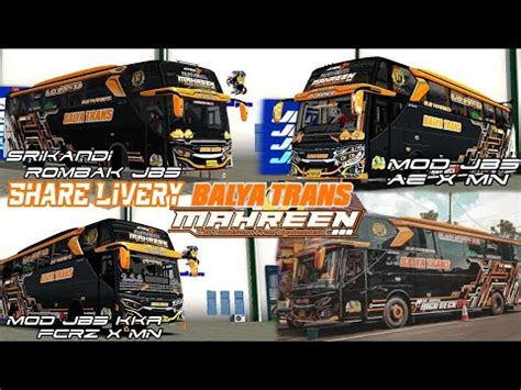 Share Livery Balya Trans Mahreen Srikandi Rombak Jb Mod Bussid