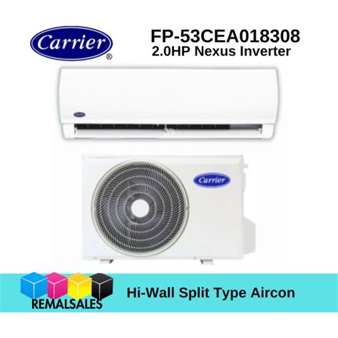 Carrier Fp Cea Hp Nexus Hi Wall Inverter Split Type Aircon