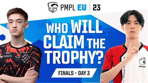 EN 2023 PMPL Europe Finals Day 3 Spring Who Will Claim The Trophy