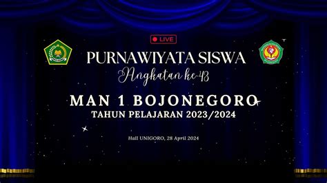 Live Streaming Purnawiyata Siswa Angkatan Ke Man Bojonegoro